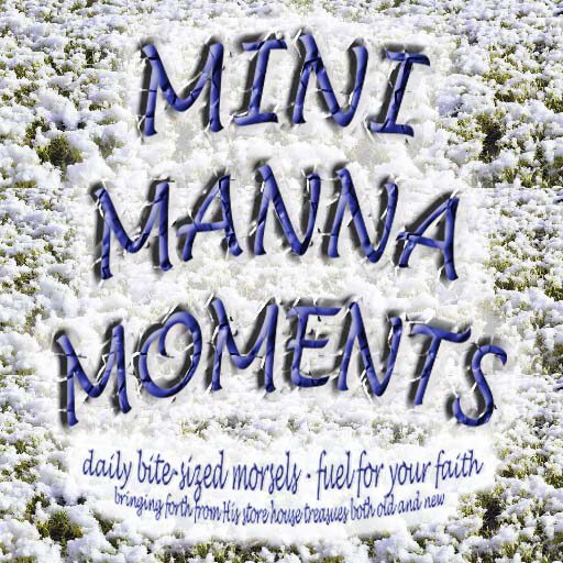 What - No Greeting? Strange Scriptures? · Mini Manna Moments